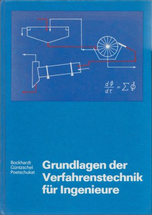 Grundlagen der Verfahrenstechnik für Ingenieure