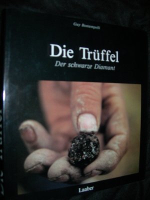 Die Trüffel.