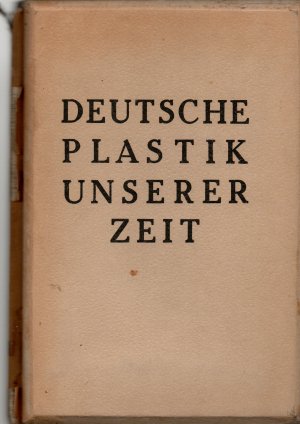 Deutsche Plastik unserer Zeit