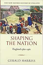 Shaping the Nation. England 1360-1461