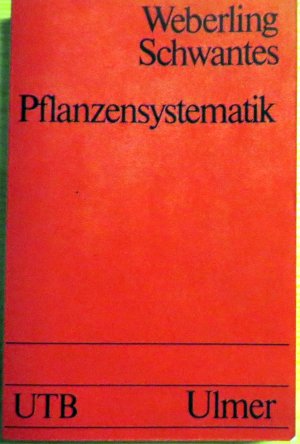 Pflanzensystematik - Einführung in die Systematische Botanik - Grundzüge des Pflanzensystems