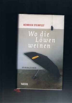 Wo die Löwen weinen