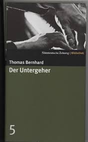 gebrauchtes Buch – Thomas Bernhard – Süddeutsche Zeitung Bibliothek / Der Untergeher (originaleingeschweißt)