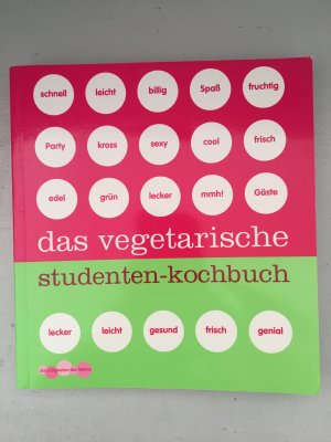 Das vegetarische Studenten-Kochbuch