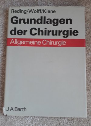 gebrauchtes Buch – REging/Wolff/Kiene – Grundlagen der Chirurgie