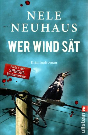 gebrauchtes Buch – Nele Neuhaus – Wer Wind sät - Der fünfte Fall für Bodenstein und Kirchhoff