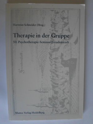 Therapie in der Gruppe - 50. Psychotherapie-Seminar Freudenstadt