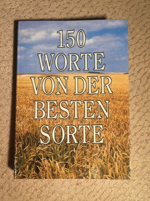 gebrauchtes Buch – Günter Balers – 150 Worte von der besten Sorte