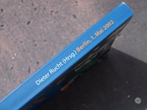 gebrauchtes Buch – Rucht, Dieter  – Berlin, 1. Mai 2002. Politische Demonstrationsrituale. Mit Abbildungen im Text. (= Reihe: Bürgergesellschaft und Demokratie. Herausgegeben von Ansgar Klein, Ralf Kleinfeld, Frank Nullmeier, Dieter Rucht, Heike Walk und Annette Zimmer,  Band 11).