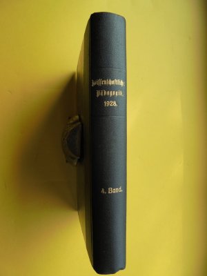 Vieteljahresschrift für Wissenschaftliche Pädagogik - 4. Jahrgang - 1928