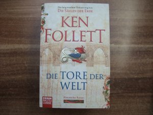 gebrauchtes Buch – Ken Follett – Die Tore der Welt