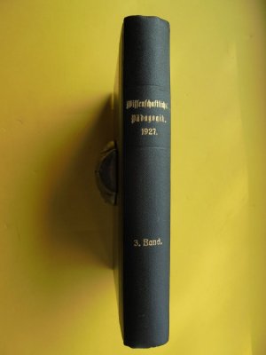 Vieteljahresschrift für Wissenschaftliche Pädagogik - 3. Jahrgang - 1927