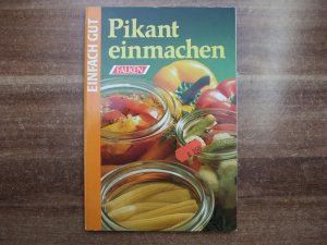 gebrauchtes Buch – Frank Stein – Pikant einmachen