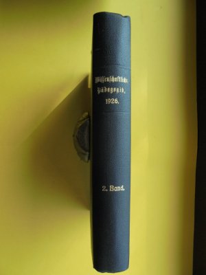 Vieteljahresschrift für Wissenschaftliche Pädagogik - 2. Jahrgang - 1926