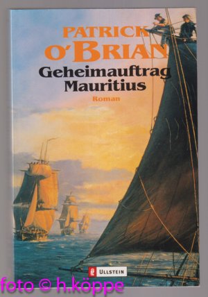 gebrauchtes Buch – O`Brian, Patrick – Geheimauftrag Mauritius : Roman.