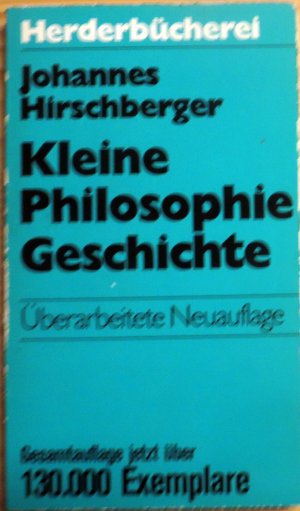 gebrauchtes Buch – Johannes Hirschberger – Kleine Philosophiegeschichte