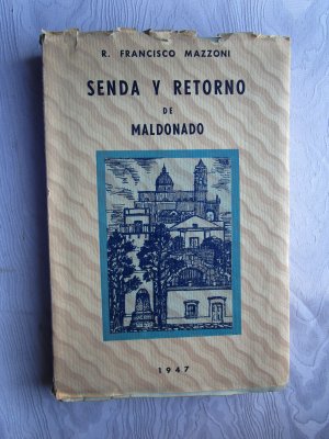 Senda y retorno de Maldonado