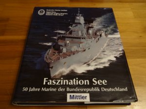 gebrauchtes Buch – Hess, Sigurd; Walle – Faszination See - 50 Jahre Marine der Bundesrepublik Deutschland