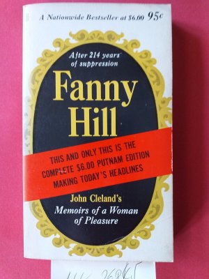 Memoirs of a Woman  of Pleasure :  " Fanny Hill ".  After 214 years of suppression. ( In englischer Sprache )