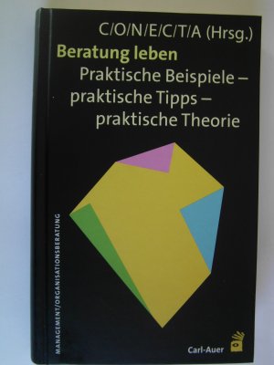 gebrauchtes Buch – Beratung leben - Praktische Beispiele - praktische Tipps - praktische Theorie