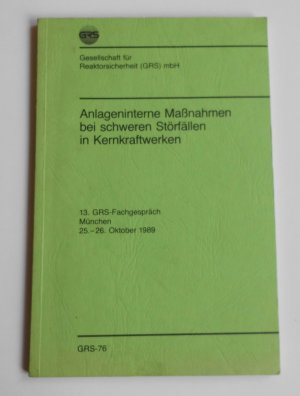 Anlageninterne Massnahmen bei schweren Störfällen in Kernkraftwerken (L7)