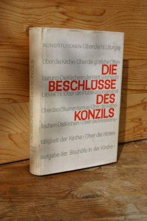 Die Beschlüsse des Konzils. Der vollständige Text der vom II. Vatikanischen Konzil beschlossenen Dokumente in deutscher Übersetzung