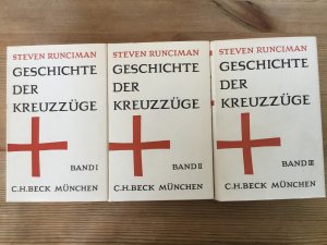 Geschichte der Kreuzzüge (Band I bis III)