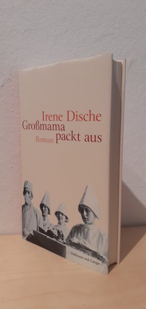 gebrauchtes Buch – Irene Dische – Großmama packt aus