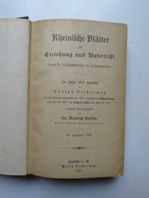 Rheinische Blätter für Erziehung und Unterricht - 62. Jahrgang (1888) KEIN Reprint