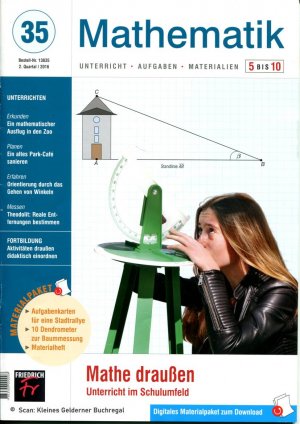 Mathematik 5 bis 10 (5-10) - Ausgabe 35/2016: MATHE DRAUSSEN - UNTERRICHT IM SCHULUMFELD / mit vollständigem Materialpaket (OVP)