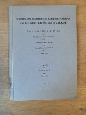 antiquarisches Buch – Arnold Feil – Satztechnische Fragen in den Kompositionslehren von F. E. Niedt, J. Riepel und H. Chr. Koch.