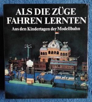 gebrauchtes Buch – Udo Becher – Als die Züge fahren lernten