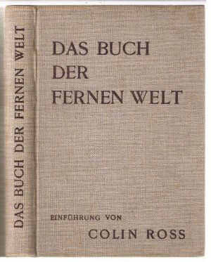 Das Buch der fernen Welt - Asien - Afrika - Australien - Amerika