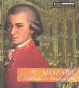 gebrauchter Tonträger – Wolfgang Amadeus Mozart – Mozart Musikalische Meisterwerke