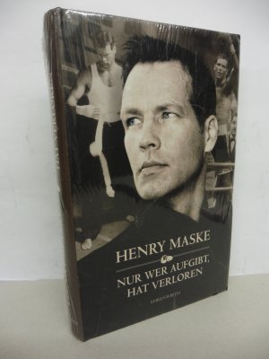 gebrauchtes Buch – Henry Maske – Nur wer aufgibt, hat verloren