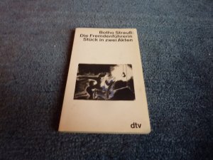 gebrauchtes Buch – Botho Strauß – Die Fremdenführerin - Stück in zwei Akten - ungekürzte Ausgabe