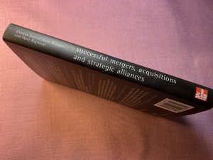 Successful Mergers, Acquisitions and Strategic Alliances: How to Bridge Corporate Cultures