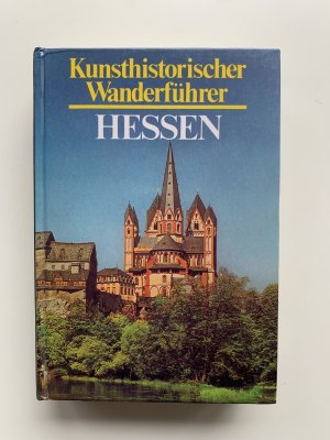 Kunsthistorischer Wanderführer Hessen