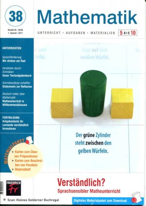 Mathematik 5 bis 10 (5-10) - Ausgabe 38/2017: VERSTÄNDLICH? - SPRACHSENSIBLER MATHEUNTERRICHT / mit vollständigem Materialpaket (OVP)