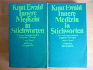 gebrauchtes Buch – Knut Ewald – Innere Medizin in Stichworten. Erster und zweiter Band: Untersuchungsmethoden, Diagnose, Therapie.