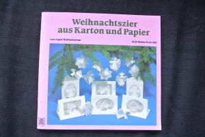 gebrauchtes Buch – Ingrid Klettenheimer – Weihnachtszier aus Karton und Papier