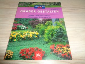 Gräber gestalten