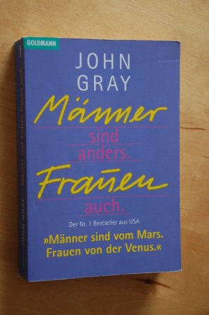 gebrauchtes Buch – John Gray – Männer sind anders. Frauen auch.