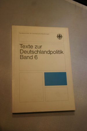 gebrauchtes Buch – Bundesministerium für innerdeutsche Beziehungen  – Texte zur Deutschlandpolitik, Bd. 6: 29. Juni 1970 - 26. Januar 1971