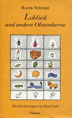 gebrauchtes Buch – Rafik Schami – Loblied und andere Olivenkerne