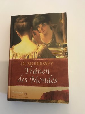 gebrauchtes Buch – Di Morrissey – Tränen des Mondes