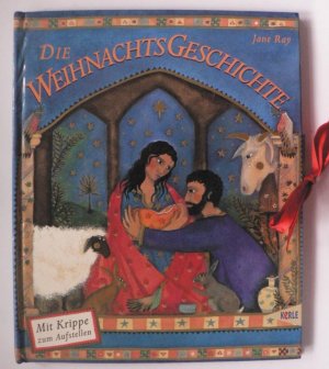 gebrauchtes Buch – Jane Ray – Die Weihnachtsgeschichte. Mit Krippe zum Aufstellen