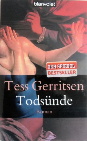 gebrauchtes Buch – Gerritsen, Tess; Jäger – Todsünde