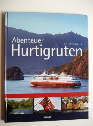 gebrauchtes Buch – Küchler, Kai-Uwe (Bilder) und Manfred Küchler  – Abenteuer HURTIGRUTEN - Bildband