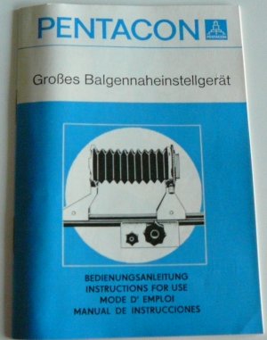 gebrauchtes Buch – VEB Pentacon Dresden – Pentacon Großes Balgennaheinstellgerät Bedienungsanleitung